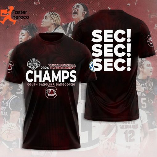 2024 Women Basketball Tournament Champs South Carolina Gamecocks SEC 3D T-Shirt