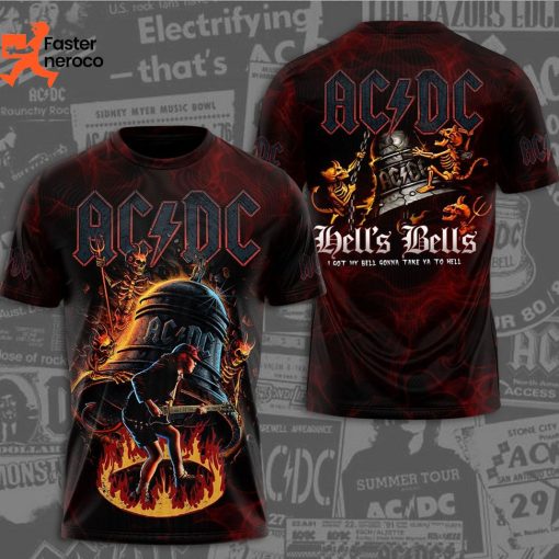 AC DC Bells Bells I Got Bell Gonna Take Ya To Hell 3D T-Shirt