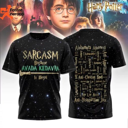 Harry Potter Srcasm Because Avada Kedavra Is Illegal 3D T-Shirt