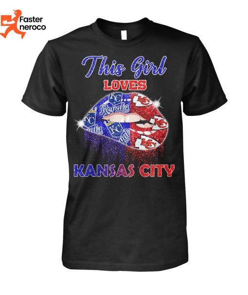 This Girl Loves Kansas City Chiefs & Kansas City Royal T-Shirt