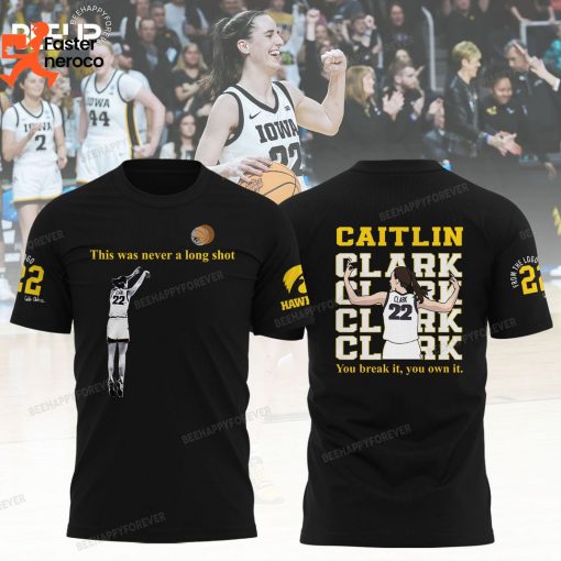 Caitlin Clark Iowa Hawkeyes This Was Never A Long Shot 3D T-Shirt