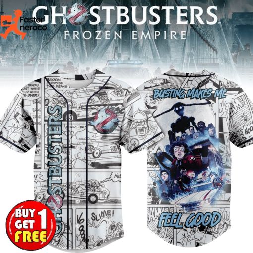 Ghostbusters Frozen Empire Busting Makes Me Feel Good Baseball Jersey