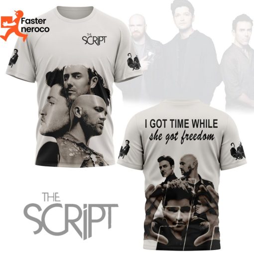 I Got Time While She Got Freedom -The Script Design 3D T-Shirt