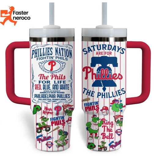 Saturdays Are For The Philadelphia Phillies Tumbler With Handle And Straw