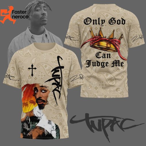 Only God Can Judge Me Tupac Shakur 3D T-Shirt