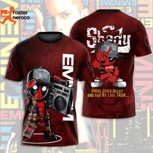 Eminem Shady – Deadpool Guess Who Back And For My Last Trick 3D T-Shirt