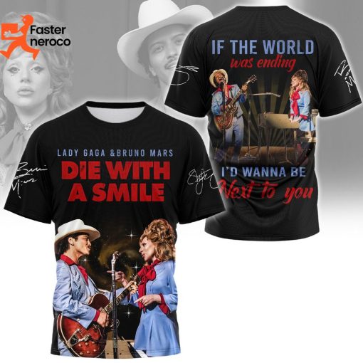 Lady Gaga And Bruno Mars Die With A Smile 3D T-Shirt