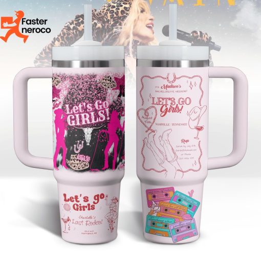 Let Go Girls Shania Twain Tumbler With Handle And Straw