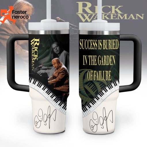 Success Is Buried In The Garden Of Failure – Rick Wakeman Tumbler With Handle And Straw