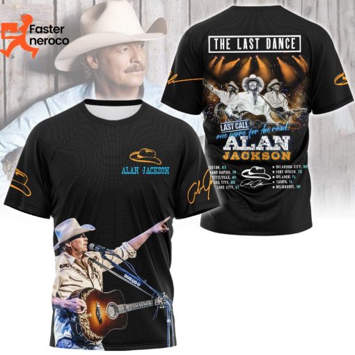 The Last Dance Last Call One More For The Road Alan Jackson 3D T-Shirt