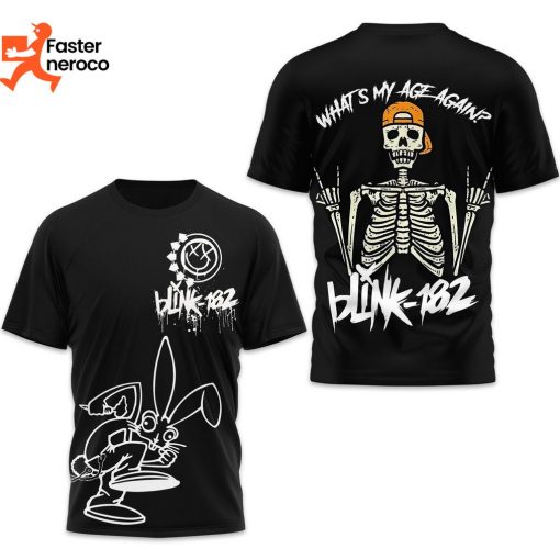 What My Age Again – Blink 182 3D T-Shirt